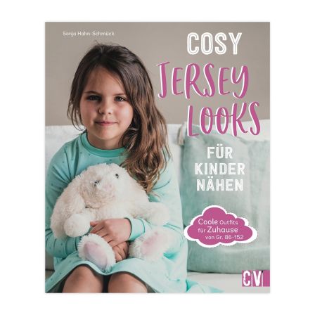 Livre - "Cosy Jersey-Looks für Kinder nähen" par Sonja Hahn-Schmück (en allemand)