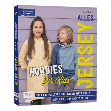 Livre - "Alles Jersey - Hoodies for Kids" (98-164) de Petra Wünsche