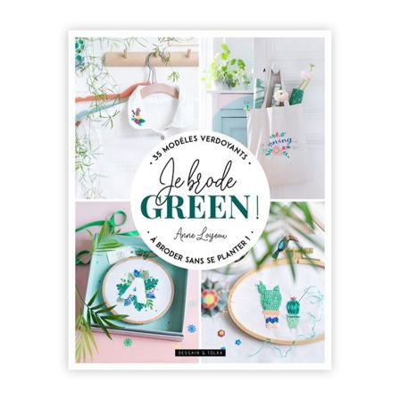 Livre - "Je brode green! 35 modèles verdoyants" par Anne Loiseau