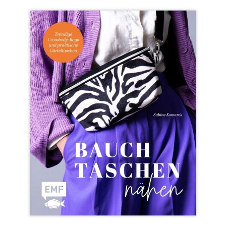 Livre - "Bauchtaschen nähen" de Sabine Komarek (allemand)