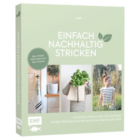 Livre - "Einfach nachhaltig stricken" de epipa (en allemand)