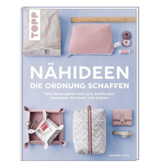 Buch - "Nähideen, die Ordnung schaffen" von Sabine Haag