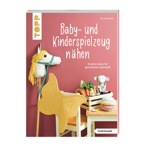 Livre - "Baby- und Kinderspielzeug nähen" von Ina Andresen (en allemand)