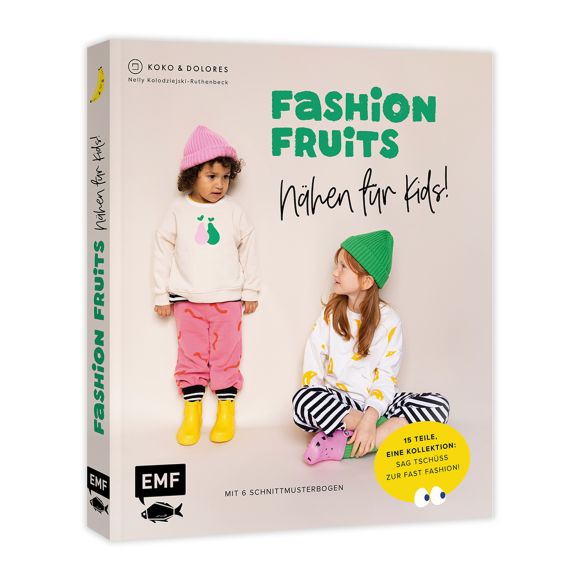 Livre - "Fashion Fruits - Nähen für Kids" de Nelly Kolodziejski-Ruthenbeck (en allemand)