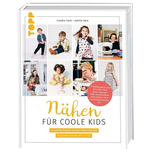 Buch - "Nähen für coole Kids" von Claudia Pauli und Sybille Hein