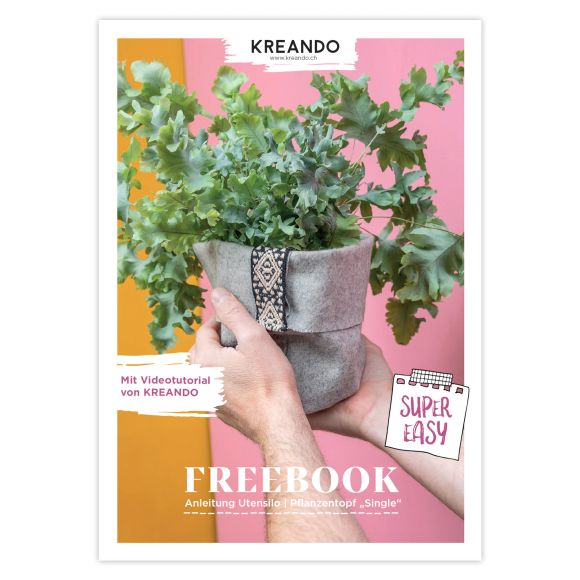 Freebook - Nähanleitung mit Schnittmuster & Videotutorial Utensilo/Pflanzentopf "SINGLE" von KREANDO (deutsch)
