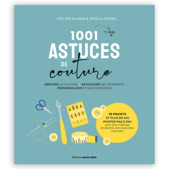 Livre - "1001 astuces de couture" par Atelier Alaska et Jessica Phung