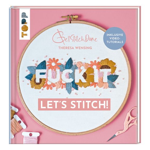 Livre - "Fuck it ! Let's stitch" de Theresa Wensing (en allemand)