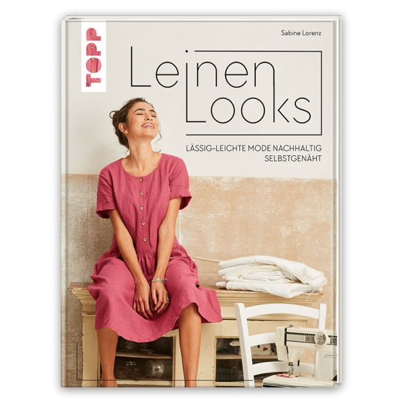 Livre - "Leinen Looks" Lässig-leichte Mode von Sabine Lorenz (en allemand)