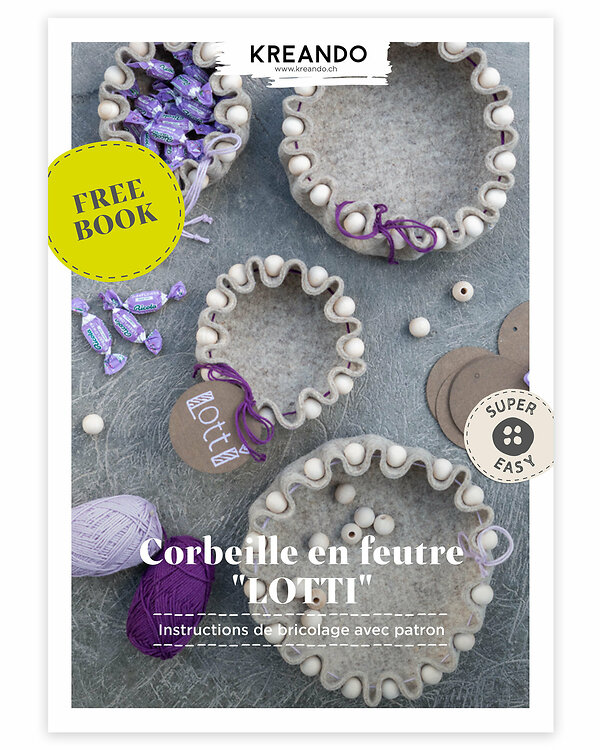 Tuto gratuit & patron PDF - Bricolage - Panier en feutrine "LOTTI" de KREANDO (en français)