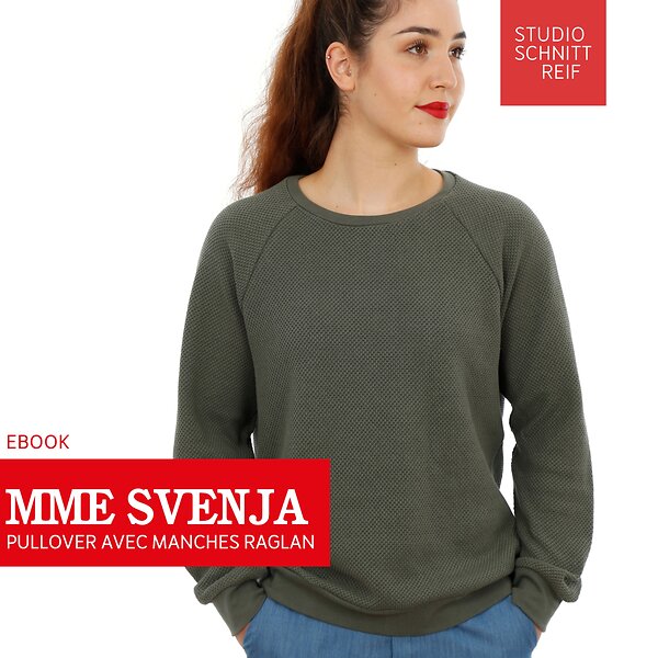 Tuto & patron PDF - pullover raglan "Madame Svenja" (t. XS-XXL) de STUDIO SCHNITTREIF (en français)